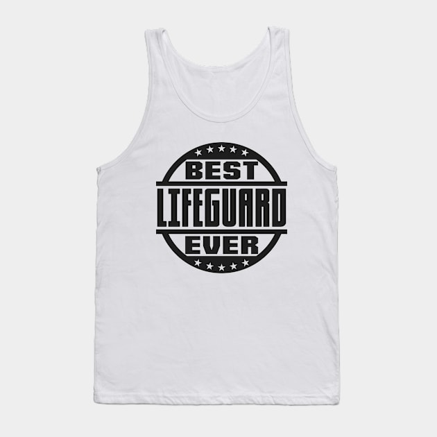 Best Lifeguard Ever Tank Top by colorsplash